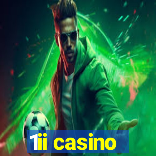 1ii casino
